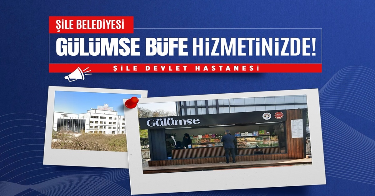 ŞİLE DEVLET HASTANESİ KANTİNİ AÇILIYOR 