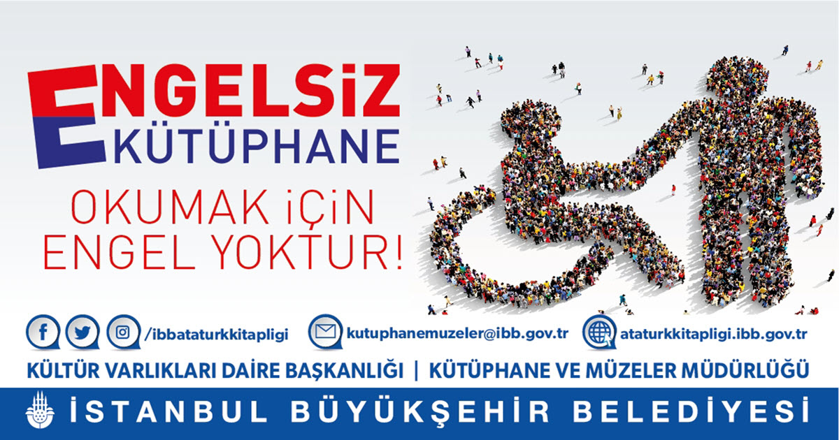 İBB KÜTÜPHANELERİ, ENGELLİ VATANDAŞLARIN İSTEDİĞİ KİTABI EVLERİNE GÖNDERECEK