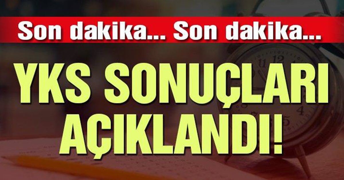 YKS TERCİH SONUÇLARINI AÇIKLADI