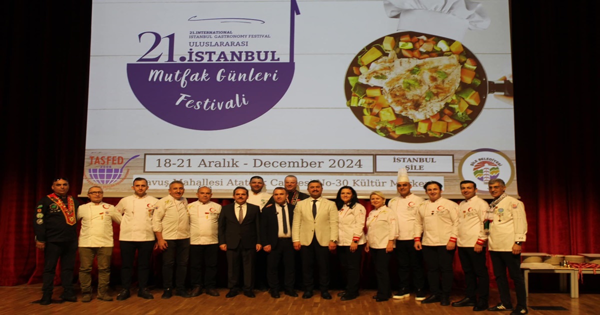 21. İSTANBUL ULUSLARARASI GASTRONOMİ FESTİVALİ ŞİLE