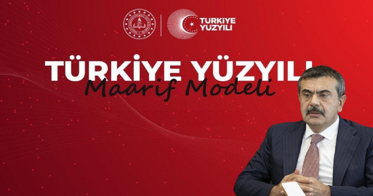 OKULLARDA TÜRKİYE YÜZYILI MAARİF MODELİ UYGULANACAK